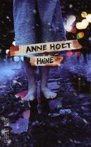 Couverture du livre « Haine » de Anne Holt aux éditions Serpent A Plumes