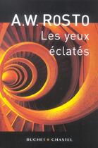 Couverture du livre « Les yeux eclates » de Rosto aux éditions Buchet Chastel