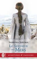 Couverture du livre « Le seigneur des mers » de Sabrina Jarema aux éditions J'ai Lu