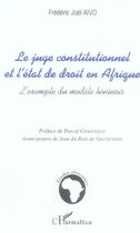Couverture du livre « Le juge constitutionnel et l'etat de droit en afrique » de Frederic Joel Aivo aux éditions L'harmattan