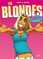 Couverture du livre « Les blondes Tome 14 : dans mes bras !! » de Dzack et Gaby aux éditions Soleil