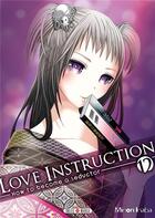 Couverture du livre « Love instruction ; how to become a seductor Tome 12 » de Minori Inaba aux éditions Soleil