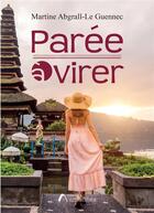 Couverture du livre « Parée à virer » de Martine Abgrall-Le Guennec aux éditions Amalthee