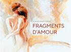 Couverture du livre « Fragments d'amour - illustrations, couleur » de Vincent C-P. aux éditions Books On Demand