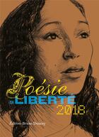 Couverture du livre « Poésie en liberté 2018 » de Pierre Kobel aux éditions Bruno Doucey
