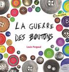 Couverture du livre « La guerre des boutons » de Louis Pergaud aux éditions Culture Commune