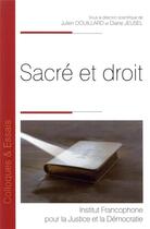 Couverture du livre « Sacré et droit » de Julien Douillard et Diane Jeusel aux éditions Ifjd