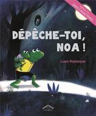 Couverture du livre « Depeche-toi, noa ! - edition en gros caracteres » de Riphagen aux éditions Circonflexe