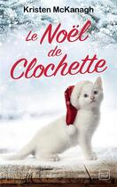 Couverture du livre « Le Noël de Clochette » de Kristen Mckanagh aux éditions Hauteville