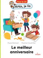 Couverture du livre « Le meilleur anniversaire » de Paule Battault et Pauline Caudrillier aux éditions Milan