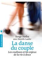 Couverture du livre « La danse du couple » de Serge Hefez et Daniele Laufer aux éditions Marabout