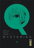 Couverture du livre « Q mysteries Tome 6 » de Keisuke Matsuoka et Chizu Kamikou et Hiro Kiyohara aux éditions Kana