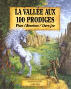 Couverture du livre « La vallee aux 100 prodiges » de Sandrine Gestin aux éditions Grund