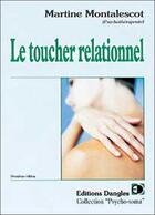 Couverture du livre « Toucher relationnel » de Montalescot Martine aux éditions Dangles