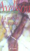 Couverture du livre « La maison d'augusta » de Axelsson-M aux éditions Lattes