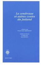 Couverture du livre « La cendrouse et autres contes du Jutland » de Tang Kristensen E. aux éditions Corti