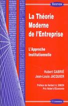 Couverture du livre « THEORIE MODERNE DE L'ENTREPRISE (LA) » de Gabrie/Jacquier aux éditions Economica