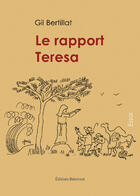 Couverture du livre « Le rapport Theresa » de Gil Bertillat aux éditions Benevent