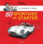 Couverture du livre « Les chroniques de Starter Tome 2 : 60 sportives de Starter » de Jidehem aux éditions Dupuis