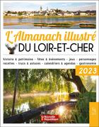 Couverture du livre « L'almanach illustré du Loir-et-Cher (édition 2023) » de  aux éditions Editions Sutton