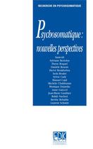 Couverture du livre « Psychosomatique ; nouvelles perspectives » de Mahmoud Sami-Ali aux éditions Edk