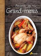 Couverture du livre « Cuisine de nos grands-mères » de  aux éditions Artemis