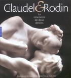 Couverture du livre « Camille claudel et rodin. la rencontre de deux destins » de Sous La Direction D aux éditions Hazan