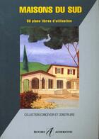 Couverture du livre « Maisons Du Sud » de Michel Matana aux éditions Alternatives