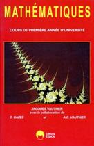 Couverture du livre « COURS DE MATHEMATIQUES 1ERE ANNEE » de Vauthier/Cazes aux éditions Eska