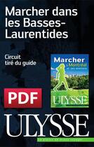 Couverture du livre « Marcher dans les Basses-Laurentides » de  aux éditions Ulysse