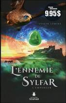 Couverture du livre « L'ennemie de Sylfar t.1 ; l'empereur » de Justin Lemire aux éditions Ada