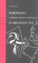 Couverture du livre « Portraits D'Architectes » de Claude Parent aux éditions Norma