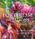 Couverture du livre « La forteresse des saisons tome 1 - printemps & automne - livre + cd » de Lassalle aux éditions Terre De Lumiere