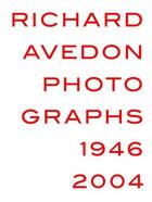 Couverture du livre « Richard avedon photographs 1946-2004 » de Avedon Richard/Crenz aux éditions Hatje Cantz
