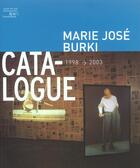 Couverture du livre « Catalogue, 1998-2003 » de Marie-Jose Burki aux éditions Lettre Volee