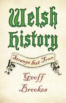Couverture du livre « Welsh History » de Brookes Geoff aux éditions History Press Digital