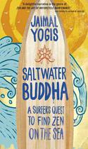 Couverture du livre « Saltwater Buddha » de Yogis Jaimal aux éditions Wisdom Publications