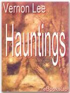 Couverture du livre « Hauntings » de Vernon Lee aux éditions Ebookslib