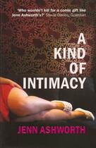 Couverture du livre « A Kind of Intimacy » de Jenn Ashworth aux éditions Hodder And Stoughton Digital