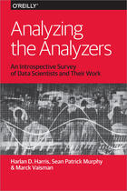 Couverture du livre « Analyzing the Analyzers » de Harlan Harris aux éditions O`reilly Media