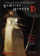 Couverture du livre « Vampire Hunter D Volume 12: Pale Fallen Angel Parts 3 & 4 » de Hideyuki Kikuchi aux éditions Dark Horse Comics