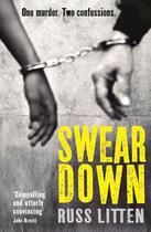 Couverture du livre « Swear Down » de Litten Russ aux éditions Profile Digital