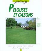 Couverture du livre « Pelouses Et Gazons » de Daniel Brochard aux éditions Hachette Pratique