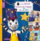 Couverture du livre « Les petits tours de magie de Zou » de  aux éditions Larousse