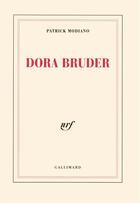 Couverture du livre « Dora Bruder » de Patrick Modiano aux éditions Gallimard