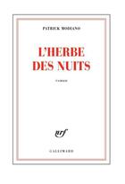 Couverture du livre « L'herbe des nuits » de Patrick Modiano aux éditions Gallimard