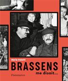 Couverture du livre « Brassens me disait... » de Charles Poletti aux éditions Flammarion