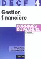 Couverture du livre « DECF 4 GESTION FINANCIERE (13e édition) » de Barreau et Delahaye aux éditions Dunod