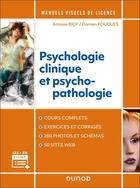 Couverture du livre « Manuel visuel de psychologie clinique et psychopathologie - 5e éd. » de Damien Fouques et Antoine Bioy aux éditions Dunod
