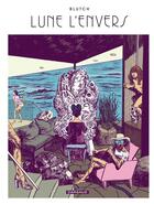 Couverture du livre « Lune l'envers » de Blutch aux éditions Dargaud